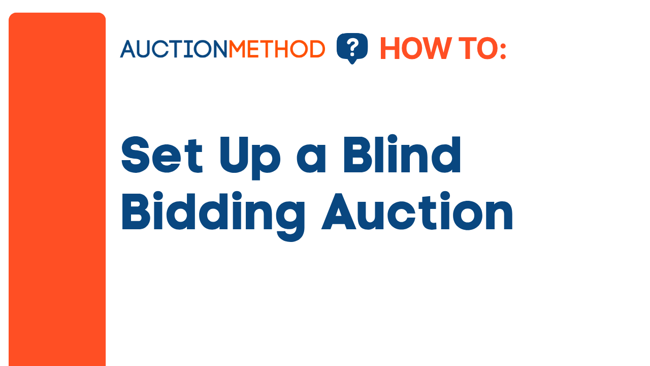 Set Up a Blind Bidding Auction