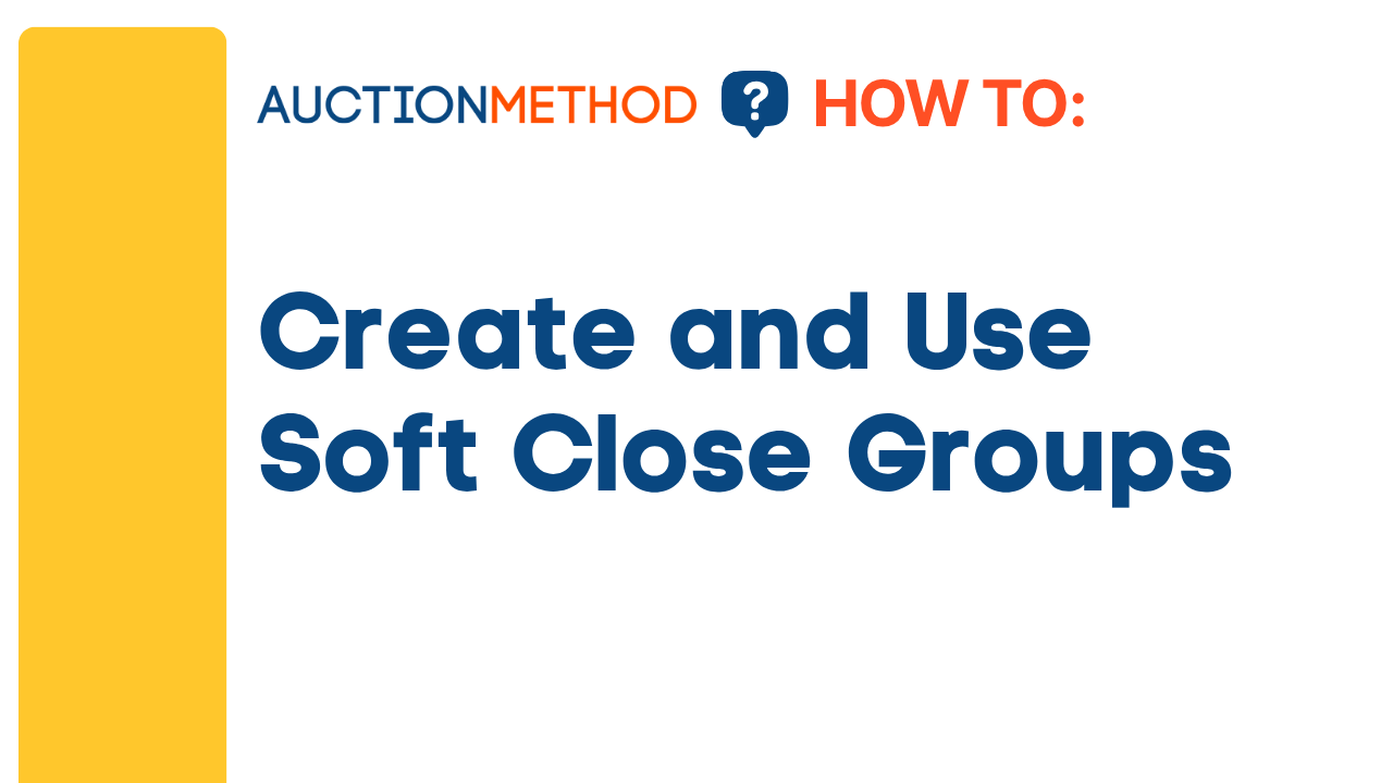 Create and Use Soft Close Groups