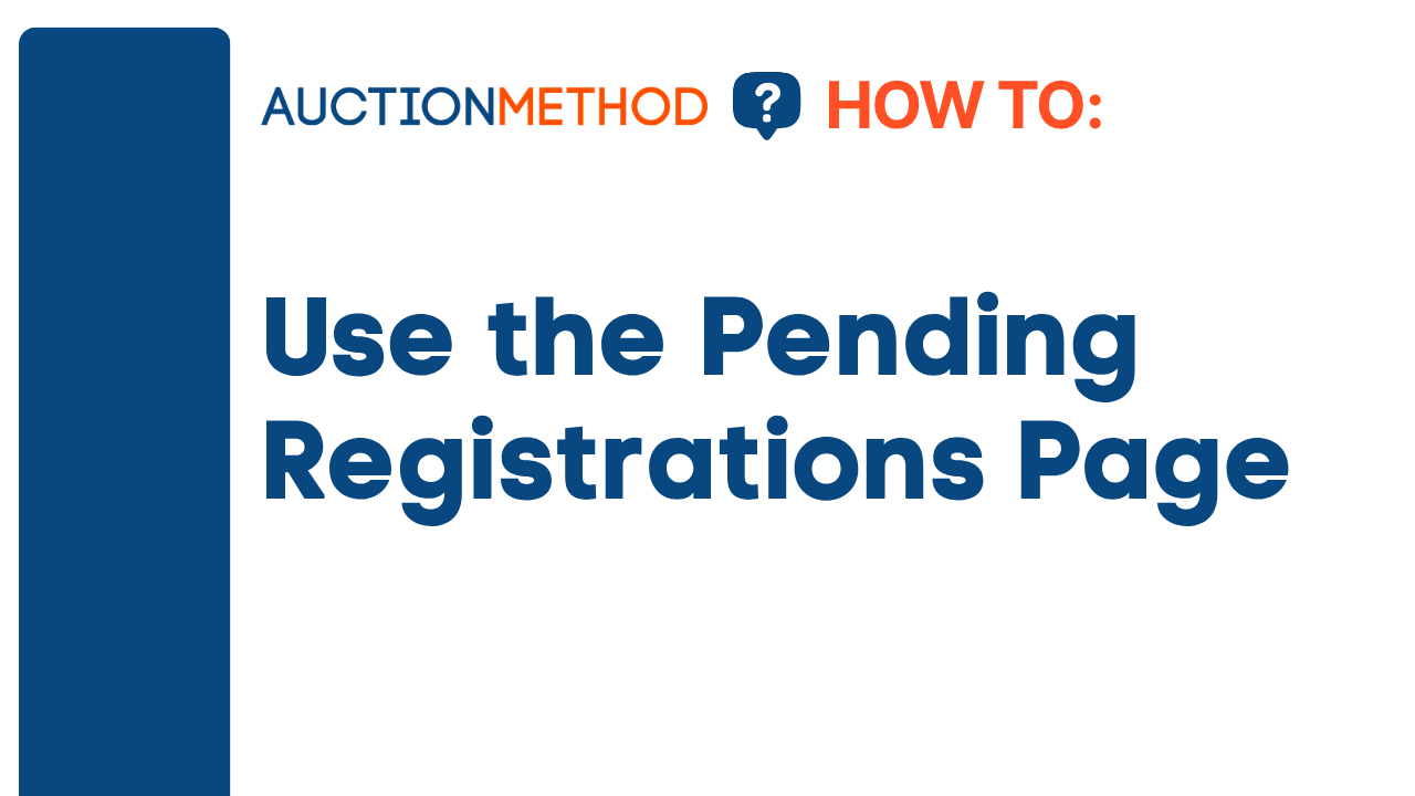 Use the Pending Registrations Page