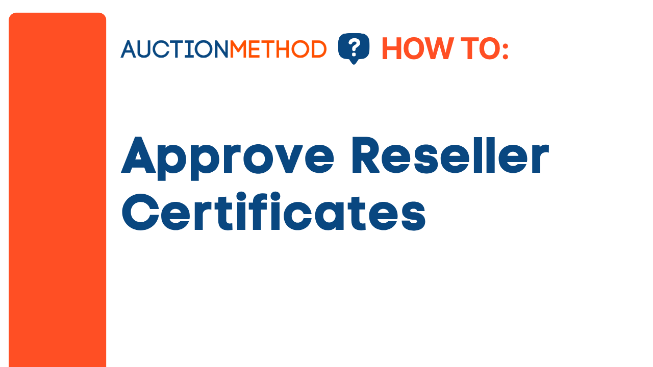 Approve Reseller Certificates