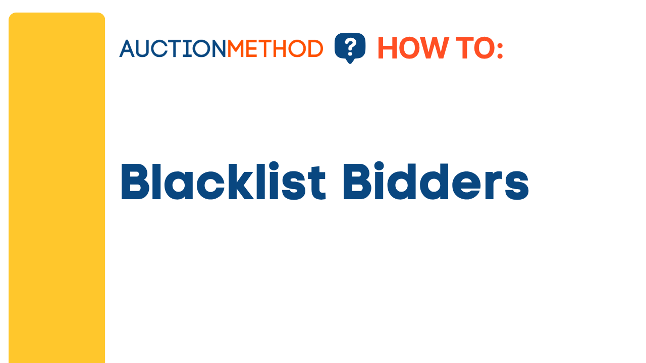 Blacklist Bidders