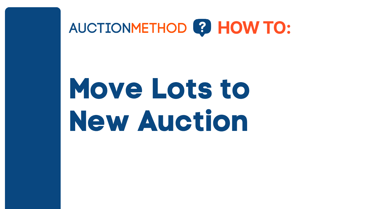 Move Lots to New Auction