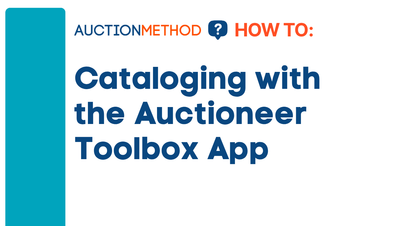 Cataloging with the Auctioneer Toolbox App