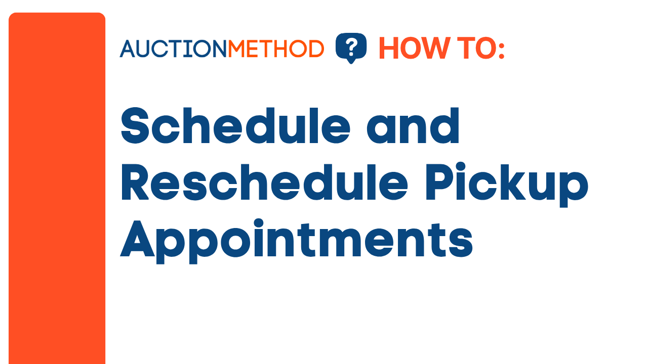 Schedule and Reschedule Pickup Appointments