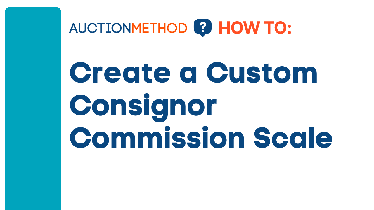 Create a Custom Consignor Commission Scale